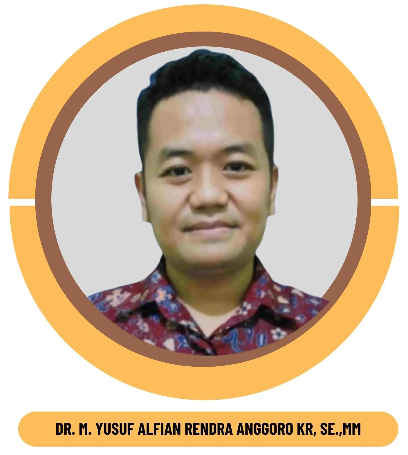 Dr. M. Yusuf Alfian Rendra Anggoro KR, S.E., M.M.